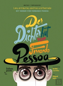 Bertrand.pt - Der Dichterhut Von Fernando Pessoa | O Chapéu de Poeta de Fernando Pessoa