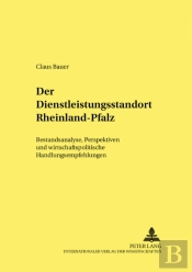 Der Dienstleistungsstandort Rheinland-Pfalz