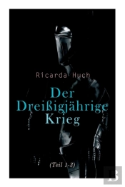 Der Dreiigjahrige Krieg (Teil 1-3)