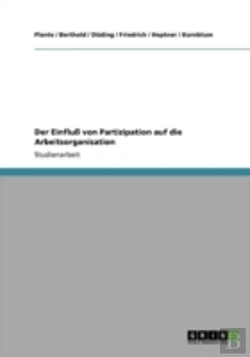Bertrand.pt - Der Einfluay Von Partizipation Auf Die Arbeitsorganisation