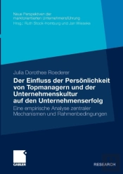 Der Einfluss Der Persoenlichkeit Von Topmanagern Und Der Unternehmenskultur Auf Den Unternehmenserfolg