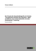 Der Einsatz Der Sprachenbiografie Als Teil Des  ''Europaisches Portfolio Der Sprachen'' (Eps) Im Rahmen Einer Unterrichtsreihe Mit Dem Schwerpunkt ''Listening''