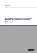 Der Erhabene Verbrecher - Friedrich Schillers Erzahlung ''Der Verbrecher Aus Verlorener Ehre''