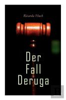 Der Fall Deruga
