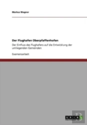 Der Flughafen Oberpfaffenhofen