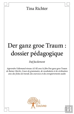 Bertrand.pt - Der Ganz Grobe Traum : Dossier Pédagogique