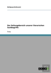 Der Geltungsbereich Unserer Literarischen Sachbegriffe