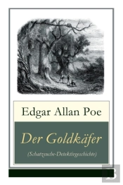 Der Goldkafer (Schatzsuche-Detektivgeschichte)