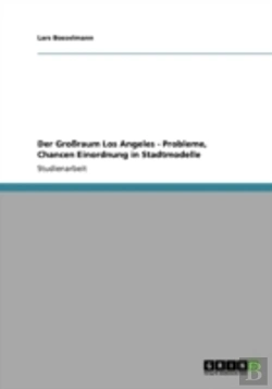 Bertrand.pt - Der Groraum Los Angeles - Probleme, Chancen  Einordnung In Stadtmodelle