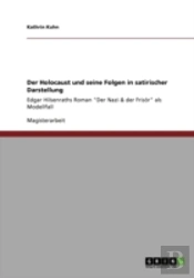 Der Holocaust Und Seine Folgen In Satirischer Darstellung