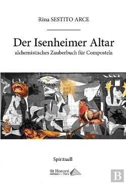 Bertrand.pt - Der Isenheimer Altar - Alchemistisches Zauberbuch Fur Compostela