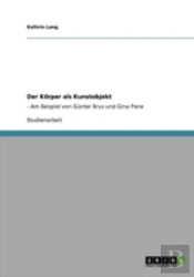 Der Kaã‚Â¶Rper Als Kunstobjekt