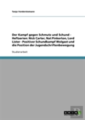 Der Kampf Gegen Schmutz Und Schund - Heftserien