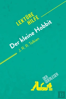Bertrand.pt - Der Kleine Hobbit Von J. R. R. Tolkien (Lektürehilfe) : Detaillierte Zusammenfassung, Personenanalyse Und Interpretation