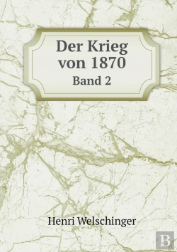Bertrand.pt - Der Krieg Von 1870 Band 2