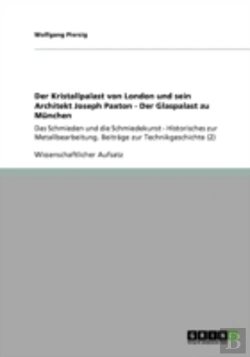 Bertrand.pt - Der Kristallpalast Von London Und Sein Architekt Joseph Paxton - Der Glaspalast Zu Manchen