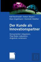 Der Kunde Als Innovationspartner