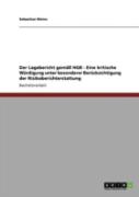 Der Lagebericht Gemaã‚Â¤Ay Hgb - Eine Kritische Wardigung Unter Besonderer Beracksichtigung Der Risikoberichterstattung