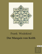 Der Marquis Von Keith