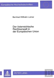Der Oesterreichische Rechtsanwalt In Der Europaeischen Union