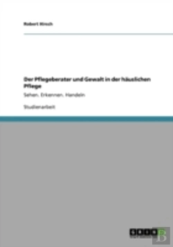 Bertrand.pt - Der Pflegeberater Und Gewalt In Der Haã‚Â¤Uslichen Pflege