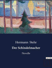 Der Schindelmacher - Novelle