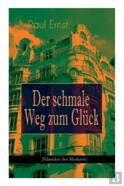 Bertrand.pt - Der Schmale Weg Zum Gl Ck (Klassiker Der Moderne)