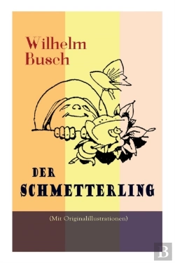 Bertrand.pt - Der Schmetterling (Mit Originalillustrationen)