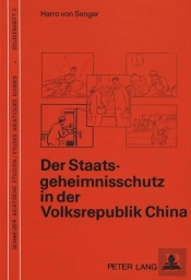 Der Staatsgeheimnisschutz In Der Volksrepublik China