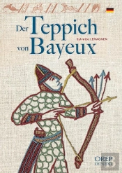 Der Teppich Von Bayeux