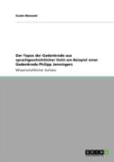 Der Topos Der Gedenkrede Aus Sprachgeschichtlicher Sicht Am Beispiel Einer Gedenkrede Philipp Jenningers