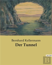 Der Tunnel