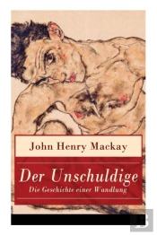 Der Unschuldige - Die Geschichte Einer Wandlung