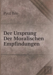 Der Ursprung Der Moralischen Empfindungen