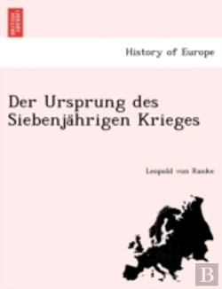 Bertrand.pt - Der Ursprung Des Siebenja Hrigen Krieges