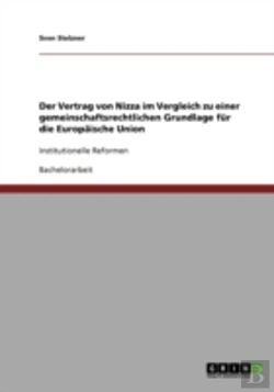 Bertrand.pt - Der Vertrag Von Nizza Im Vergleich Zu Einer Gemeinschaftsrechtlichen Grundlage Fur Die Europaische Union