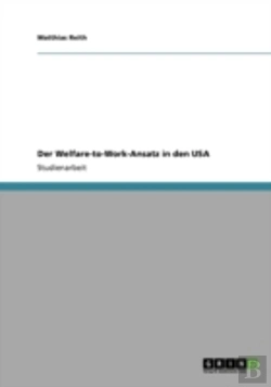 Bertrand.pt - Der Welfare-To-Work-Ansatz In Den Usa