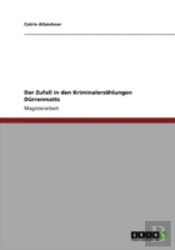 Der Zufall In Den Kriminalerzaã‚Â¤Hlungen Darrenmatts