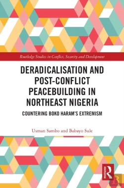 Bertrand.pt - Deradicalisation And Post-Conflict Peacebuilding In Northeast Nigeria
