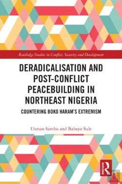 Bertrand.pt - Deradicalisation And Post-Conflict Peacebuilding In Northeast Nigeria
