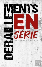 Déraillements En Série