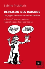 Déraison Des Raisons ; Les Juges Et Les Nouvelles Familles
