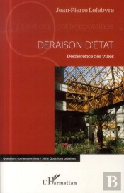 Déraison D'État ; Déshérence Des Villes