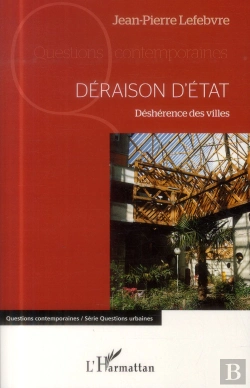 Bertrand.pt - Déraison D'État ; Déshérence Des Villes