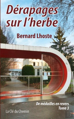 Bertrand.pt - Derapages Sur L'Herbe - De Medailles En Revers - Tome 3
