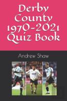 Derby County 1970-2021 Quiz Book