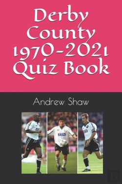 Bertrand.pt - Derby County 1970-2021 Quiz Book