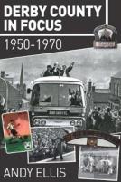 Derby County In Focus