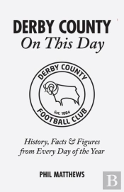 Derby County On This Day