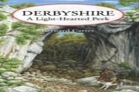 Derbyshire. A Light-Hearted Peek